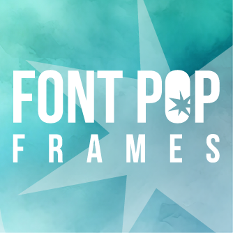 FontPop Frames