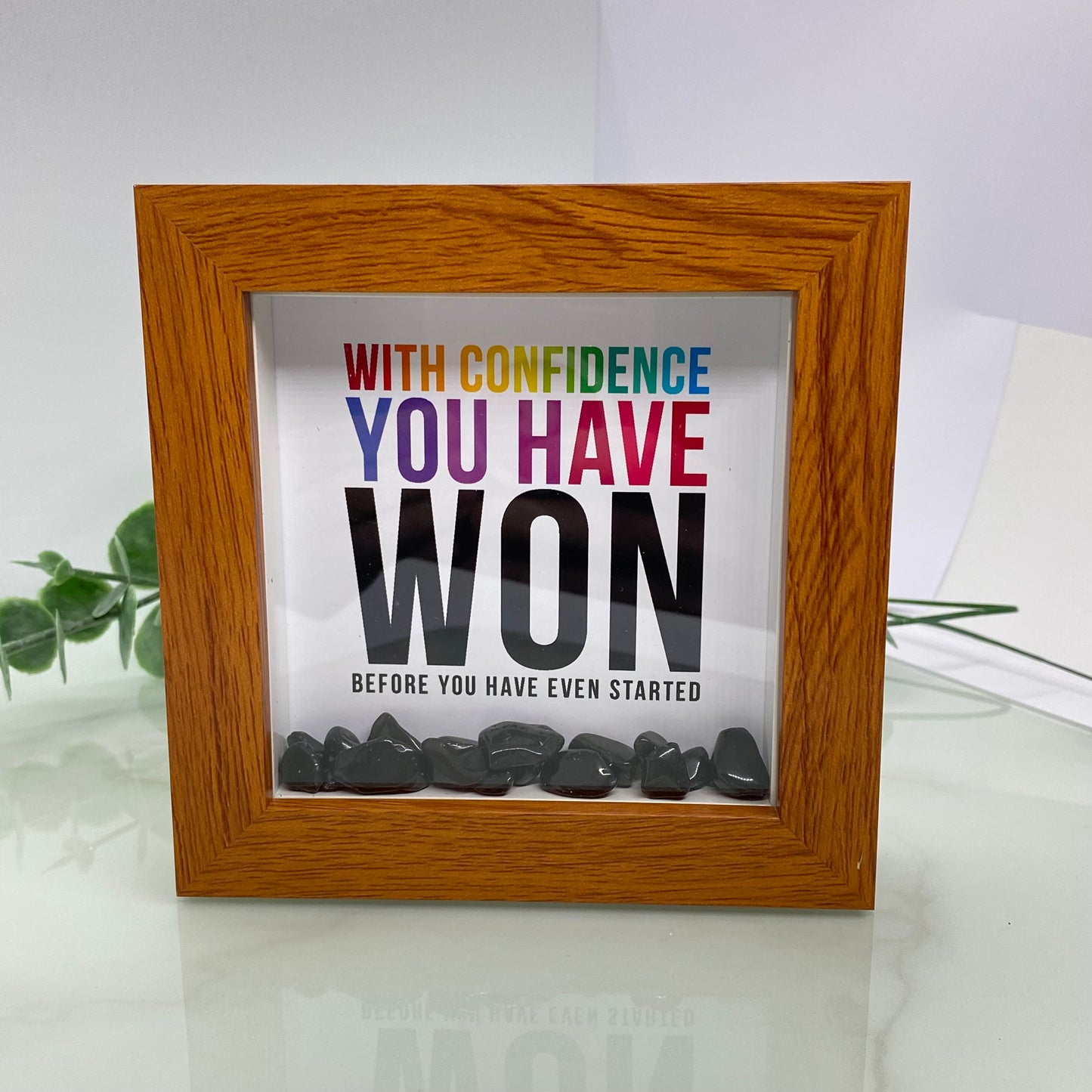 With confidence you have won - with Black Onyx - 4 inch frame