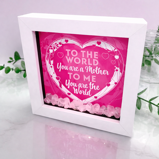 Mother’s Day or birthday shadow box frame with pink heart quote and rose quartz crystal chips in white frame